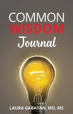 Common Wisdom Journal - Laura Gabayan - cover