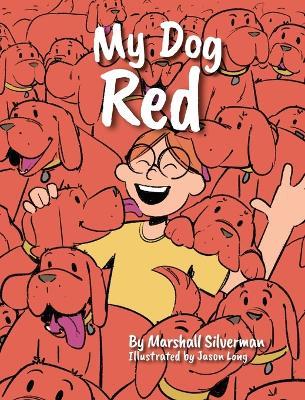 My Dog Red - Marshall Silverman - cover
