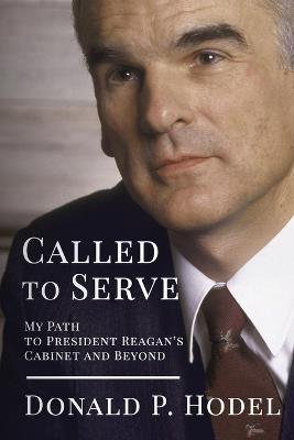 Called to Serve - Donald P Hodel - cover