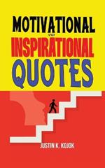 Motivational and Inspirational Quotes