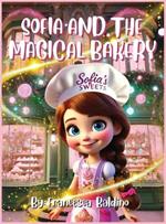 Sofia and the Magical Bakery