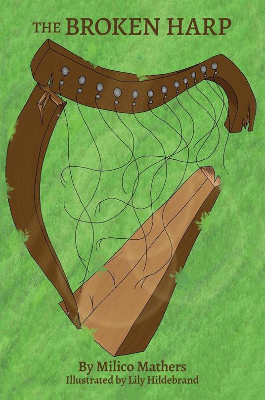 The Broken Harp - Milico Mathers - ebook