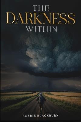 The Darkness Within - Robbie Blackburn - cover