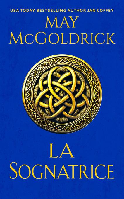 La Sognatrice - Jan Coffey,May McGoldrick - ebook