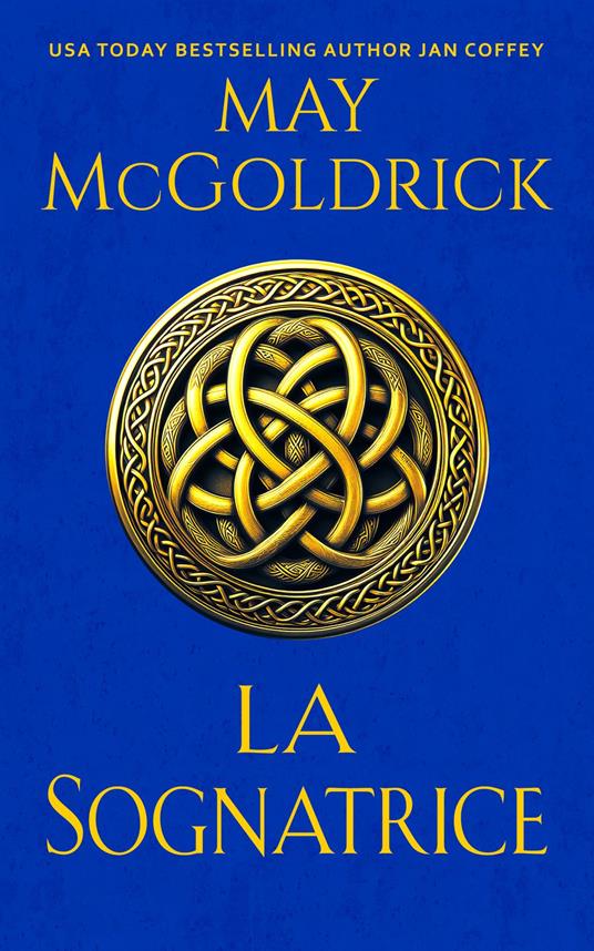 La Sognatrice - Jan Coffey,May McGoldrick - ebook