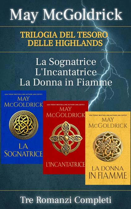 La Trilogia del Tesoro delle Highlands:La Sognatrice, L'incantatrice, La Donna In Fiamme - Jan Coffey,May McGoldrick - ebook