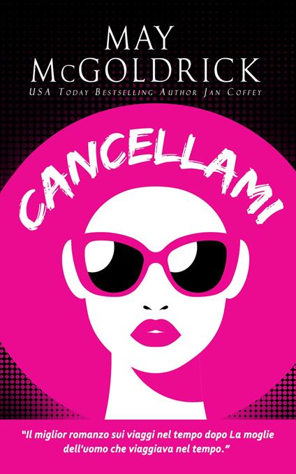 Cancellami - Jan Coffey,May McGoldrick - ebook