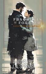 Fragments of Forever