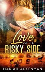 Love On The Risky Side