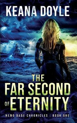 The Far Second of Eternity - Keana Doyle - cover