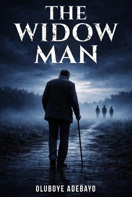 The Widow Man - Oluboye Adebayo - cover