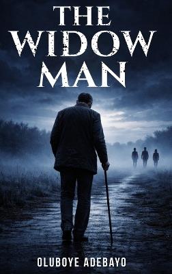 The Widow Man - Oluboye Adebayo - cover
