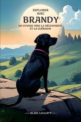 Exploration avec Brandy - Blair Leggatt - cover