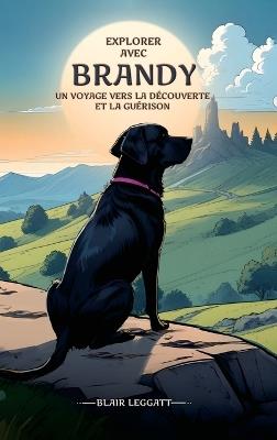 Exploration avec Brandy - Blair Leggatt - cover