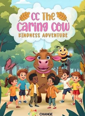C.C The Caring Cows' "Kindness Adventure" - Peter Nicholls - cover