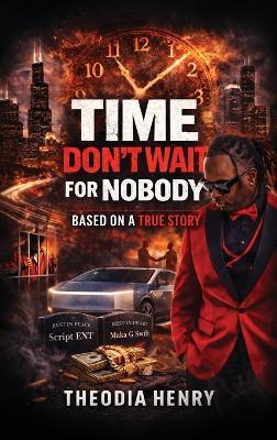 Time Don't Wait For Nobody - Theodia Henry - cover