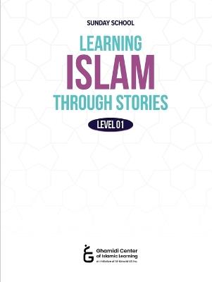 Learning Islam Through Stories - Atif Sajid - cover