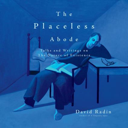 The Placeless Abode