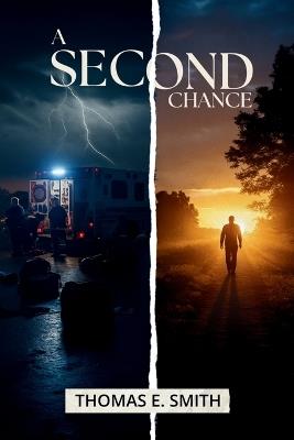 A Second Chance - Thomas E Smith - cover