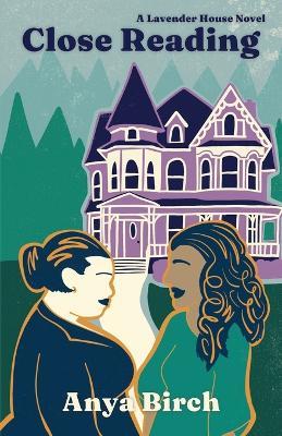Close Reading - Anya B Birch - cover