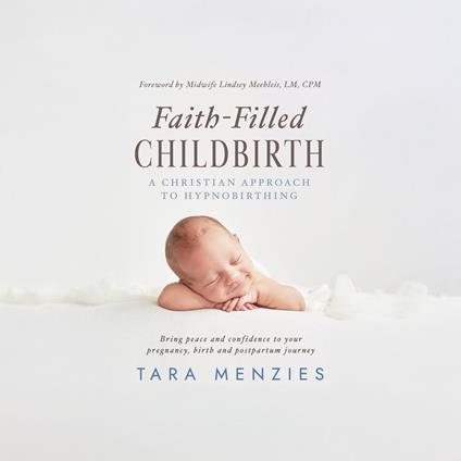 Faith-Filled Childbirth