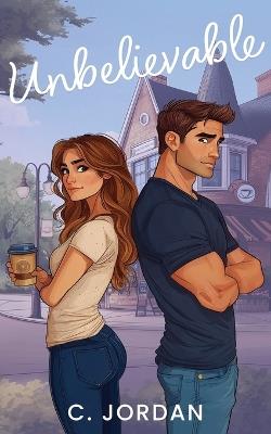 Unbelievable - C Jordan - cover