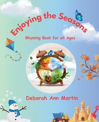Enjoying the Seasons - Deborah Ann Martin - cover