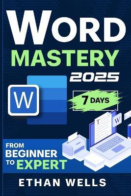 Word Mastery: From Beginners to Experts - Ethan Wells - cover