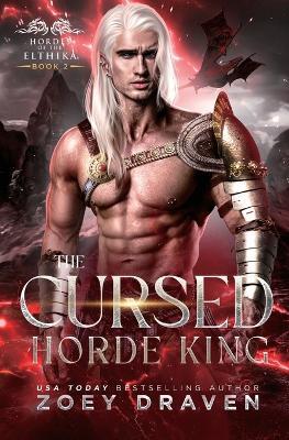 The Cursed Horde King - Zoey Draven - cover