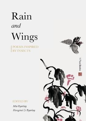 Rain & Wings: Poems Inspired by Insects - cover