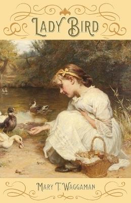 Lady Bird - Mary T Waggaman - cover