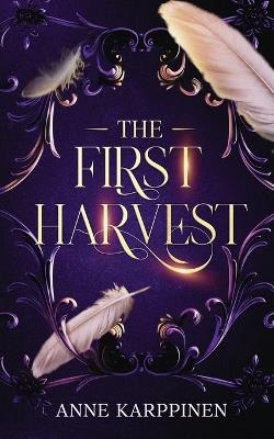A First Harvest - Anne Karppinen - cover