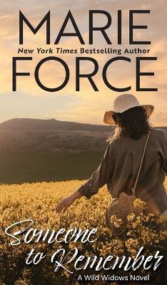 Someone to Remember, A Wild Widows Novel - Marie Force - cover