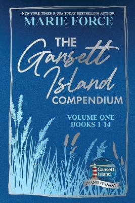 Gansett Island Compendium, Volume 1, Books 1-14 - Marie Force - cover