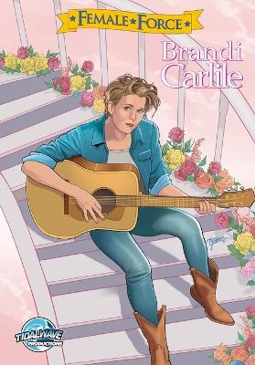 Female Force: Brandi Carlile - Darren G Davis - cover