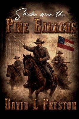 Smoke Over the Pine Barrens - David L Preston - cover