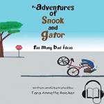 Adventures of Snook and Gator, The