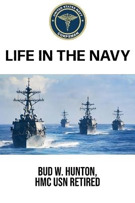 Life In The Navy - Bud Hunton - cover
