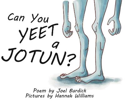 Can you Yeet a Jotun? - Joel Burdick - cover