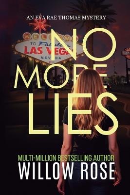 NO MORE LIES (Eva Rae Thomas FBI Mystery Book 20) - Willow Rose - cover