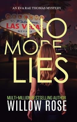 NO MORE LIES (Eva Rae Thomas FBI Mystery Book 20) - Willow Rose - cover