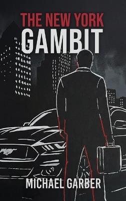 The New York Gambit - Michael Garber - cover