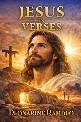 Jesus in Verses - Deonaraine Ramdeo - cover