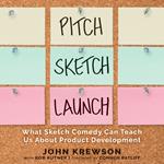 Pitch Sketch Launch