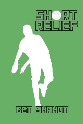 Short Relief - Ben Shahon - cover