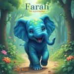 Farah The Joyful Elephant