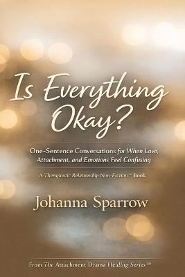 Is Everything Okay? - Johanna Sparrow - cover