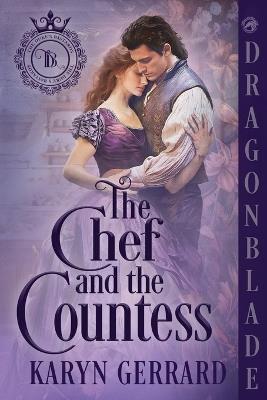 The Chef and the Countess: A Victorian Historical Romance - Karyn Gerrard - cover