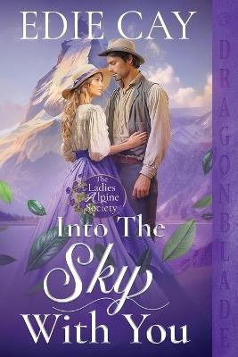 Into the Sky With You: A Victorian Historical Romance - Edie Cay - cover