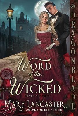 Word of the Wicked: A Victorian Historical Romance Mystery - Mary Lancaster - cover
